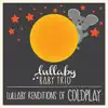 Lullaby Renditions of Coldplay album lyrics, reviews, download