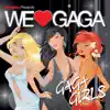 Almighty Presents: We Love Gaga album lyrics, reviews, download