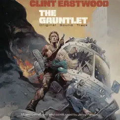 The Gauntlet (Original Motion Picture Soundtrack) by Jerry Fielding album reviews, ratings, credits