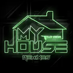 My House (Jameston Thieves & ARKN Remix) Song Lyrics