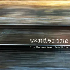 Wandering (feat. Lena MolFa) Song Lyrics