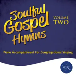 Soulful Gospel Hymns, Vol. Two by Worship Service Resources album reviews, ratings, credits