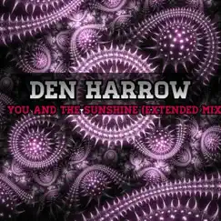 You and the Sunshine (Extended Mix) - Single by Den Harrow album reviews, ratings, credits
