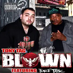 Blown (feat. Turf Talk) Song Lyrics