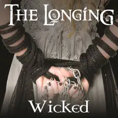 Wicked - Single by The Longing album reviews, ratings, credits