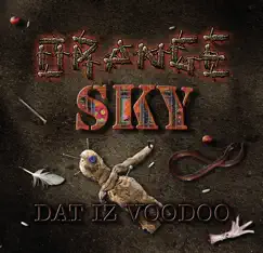 Dat Iz Voodoo by Orange Sky album reviews, ratings, credits