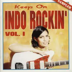 Keep On Indo Rockin' vol. 1 by Various Artists album reviews, ratings, credits