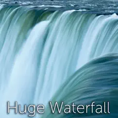 Huge Waterfall Sound - Single by TMSOFT album reviews, ratings, credits