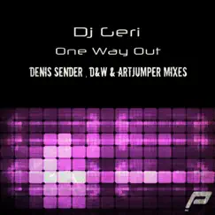 One Way Out (Denis Sender Remix) Song Lyrics