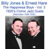 The Happiness Boys, Vol. 3 (Comic Jazz Duets) [Recorded 1928-1930] album lyrics, reviews, download