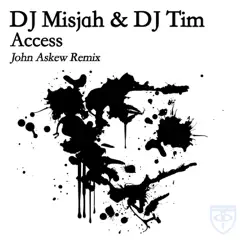 Access (John Askew Remix) Song Lyrics