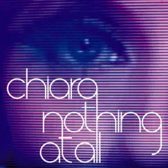 Nothing At All Remixed by Chiara Iezzi album reviews, ratings, credits