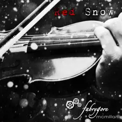 Red Snow - Single by FabryGore McMillan album reviews, ratings, credits