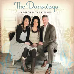 Church in the Kitchen by The Dunaways album reviews, ratings, credits