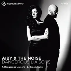 Dangerous Liaisons - Single by Aiby & The Noise album reviews, ratings, credits