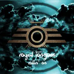 Rollin' On - Single by Royal Tongues album reviews, ratings, credits