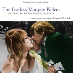 The Fearless Vampire Killers (Original Motion Picture Soundtrack) by Krzysztof Komeda album reviews, ratings, credits