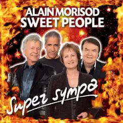 Super Sympa by Alain Morisod & Sweet People album reviews, ratings, credits