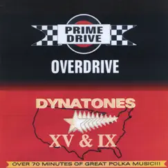 Overdrive: Dynatones XV & IX by Prime Drive & The Dynatones album reviews, ratings, credits