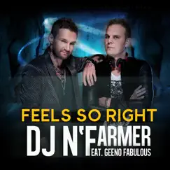 Feels so Right (Radio Mix) [feat. Geeno Fabulous] Song Lyrics