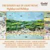 The Golden Age of Light Music: Highdays and Holidays album lyrics, reviews, download