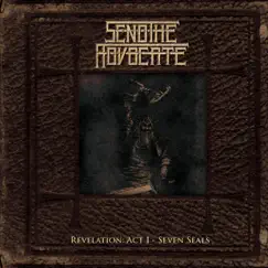 Revelation: Act I - Seven Seals - EP by Send the Advocate album reviews, ratings, credits