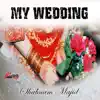 My Wedding album lyrics, reviews, download
