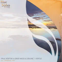 Vertue (Paul Denton vs. Dave Nadz & LeBlanc) - Single by Paul Denton, Dave Nadz & LeBlanc album reviews, ratings, credits