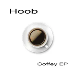 Black Coffey - Single by Hoob album reviews, ratings, credits