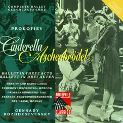 Cinderella - Ballet in Three Acts, Op. 87, Act I: No. 19 Cinderella's Departure for the Ball Song Lyrics