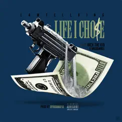 Life I Chose (feat. Rich The Kid & Migobands) - Single by Lawtellking album reviews, ratings, credits