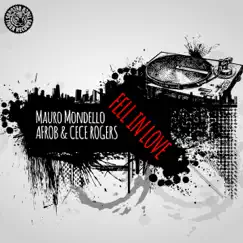 Fell in Love (Mauro Mondello Last Night Remix Edit) Song Lyrics