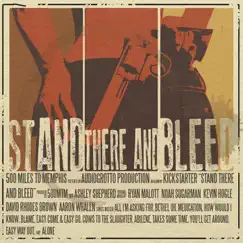 Stand There and Bleed by 500 Miles To Memphis album reviews, ratings, credits