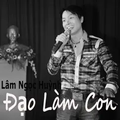 Đạo Làm Con by Ngọc Sơn & Lam Ngoc Huynh album reviews, ratings, credits
