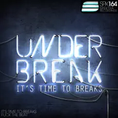 It's Time To Breaks Song Lyrics