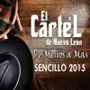 De Menos a Mas - Single album lyrics, reviews, download