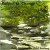 Subject to Change album lyrics, reviews, download