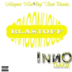 Blastoff (feat. Marquese Nonstop Scott) Song Lyrics