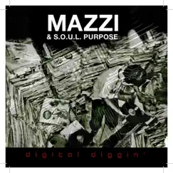 Digital Diggin' - EP by Mazzi & S.O.U.L. Purpose album reviews, ratings, credits