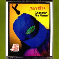 Changing the Nation - Single by Jeffries Fan Club album reviews, ratings, credits