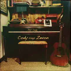 Cody Sings Zevon by Phil Cody album reviews, ratings, credits