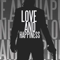 Love and Happiness Song Lyrics