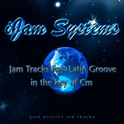 Jam Tracks Fast Latin Groove In the Key of CM (Dbm) (Copy) [Jam Tracks Version] - Single by IJam Systems album reviews, ratings, credits