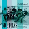 Nice Folks (feat. Famoudou Don Moye) album lyrics, reviews, download