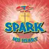 Spark My Heart album lyrics, reviews, download