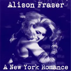 A New York Romance by Alison Fraser album reviews, ratings, credits