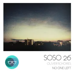 No One Left - EP by Oliver Schories album reviews, ratings, credits