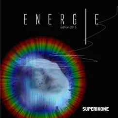 Energie (Edition 2015) by Superikone album reviews, ratings, credits
