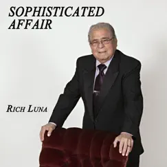 Sophisticated Affair by Rich Luna album reviews, ratings, credits