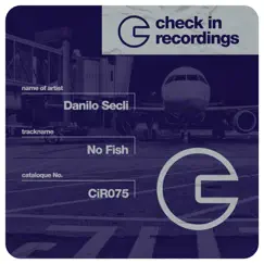 No Fish - Single by Danilo Secli album reviews, ratings, credits